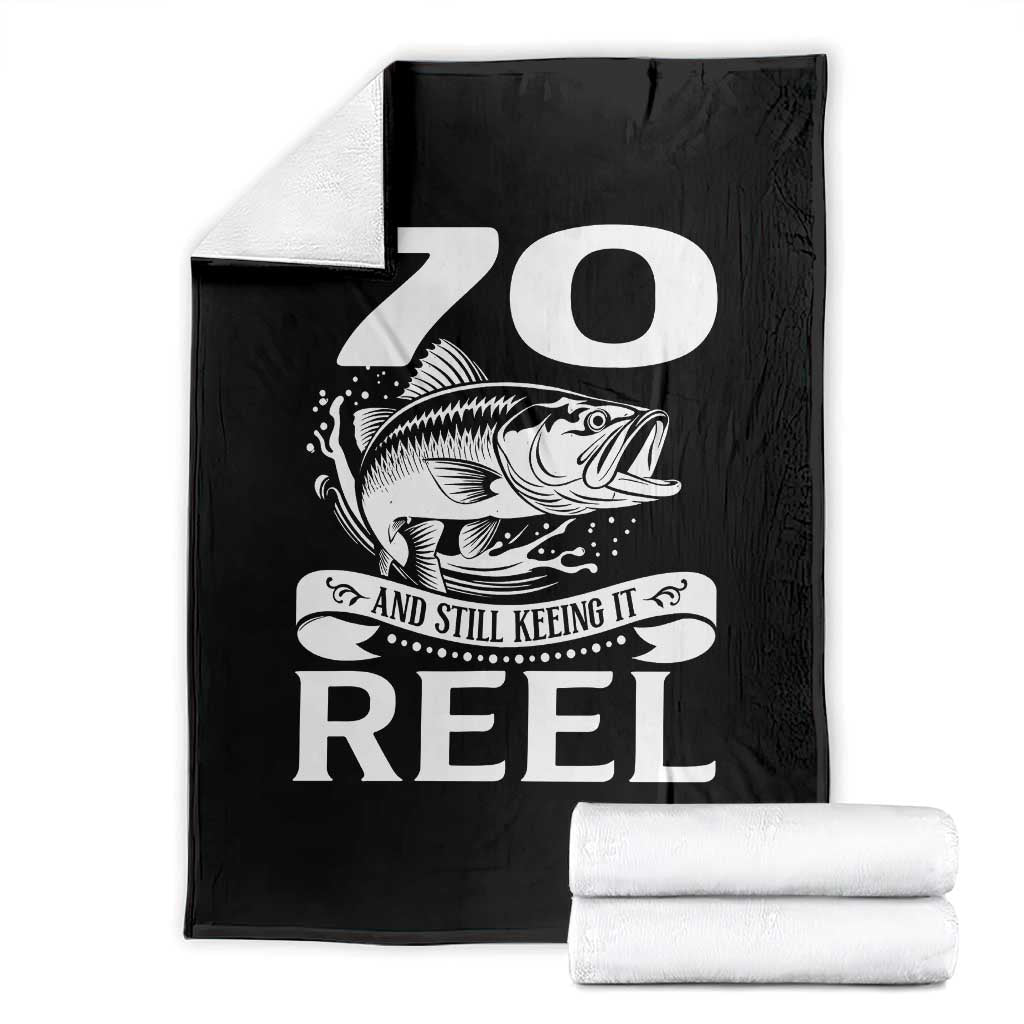 Still Keeping It Reel At 70 Throw Blanket Fisherman Birthday Gift TS12 Black Print Your Wear