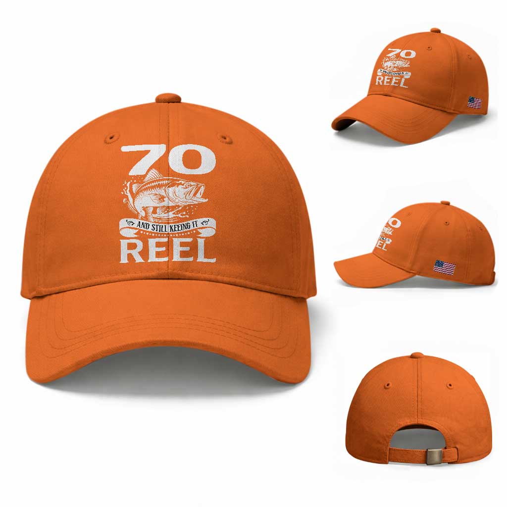 Still Keeping It Reel At 70 Baseball Cap Fisherman Birthday Gift TS12 Baseball Cap Universal Fit Orange Print Your Wear