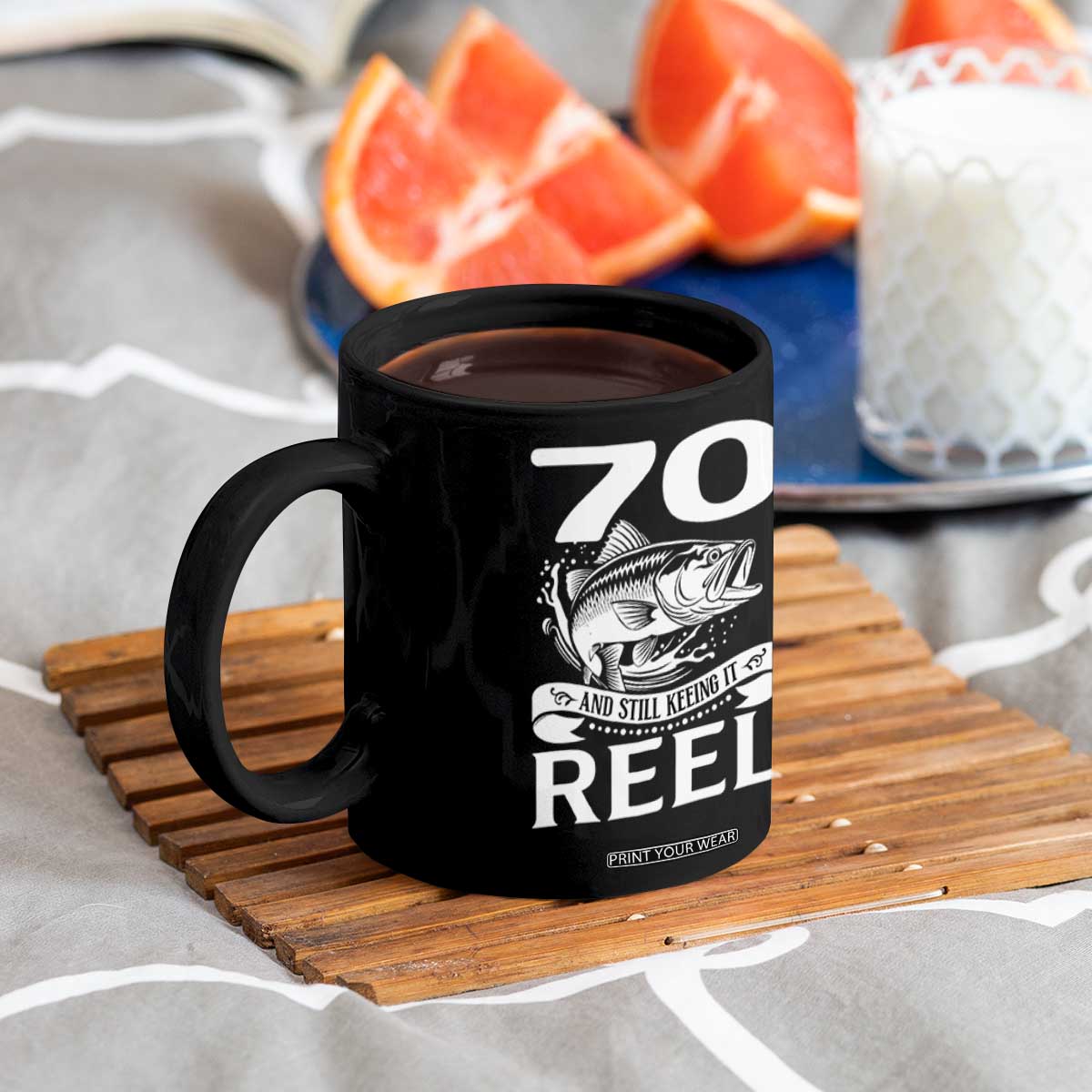 Still Keeping It Reel At 70 Coffee Mug Fisherman Birthday Gift TS12 Print Your Wear