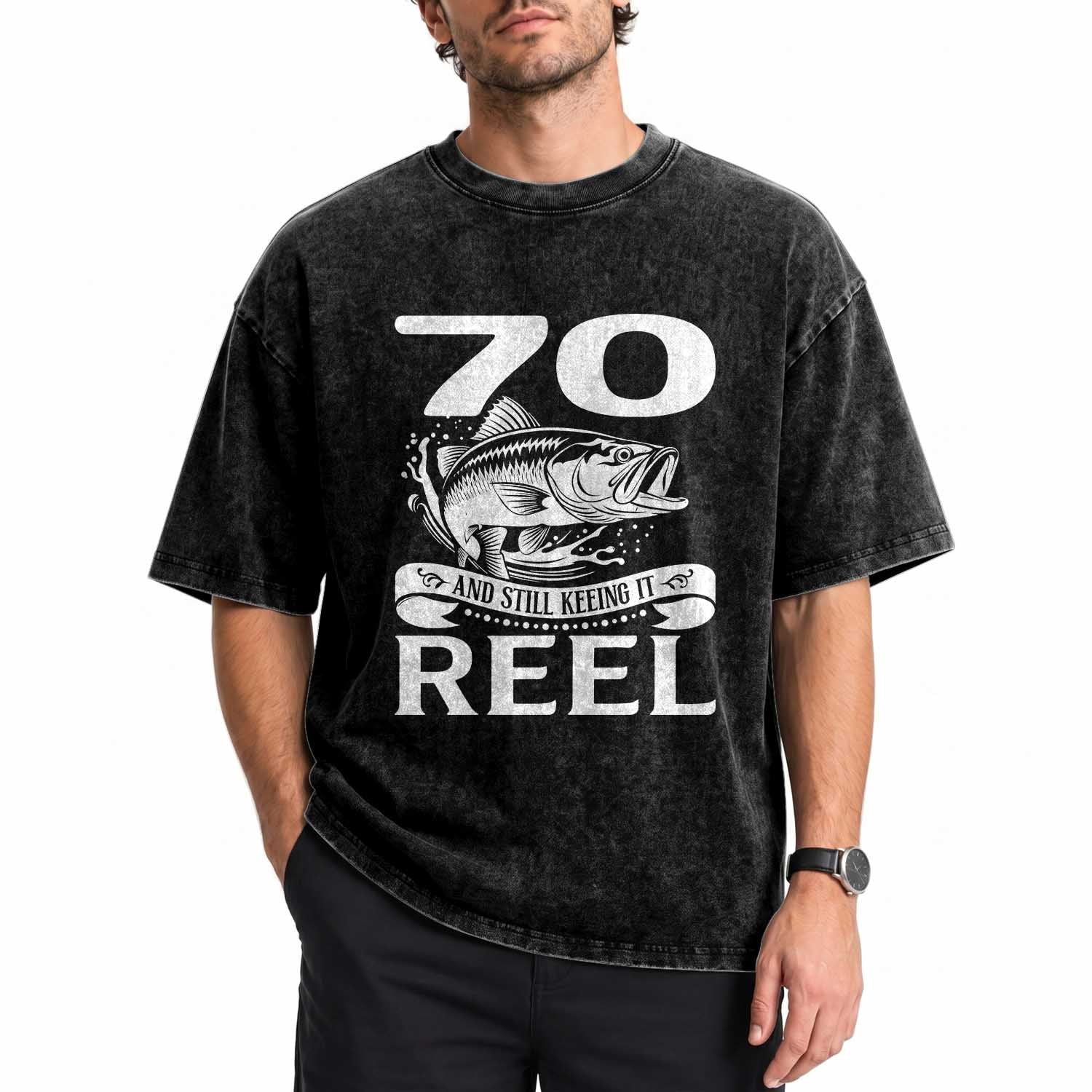 Still Keeping It Reel At 70 Washed Cotton T-Shirt Fisherman Birthday Gift