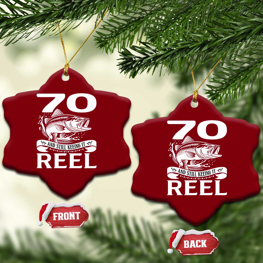 Still Keeping It Reel At 70 Ceramic Ornament Fisherman Birthday Gift TS12 Print Your Wear