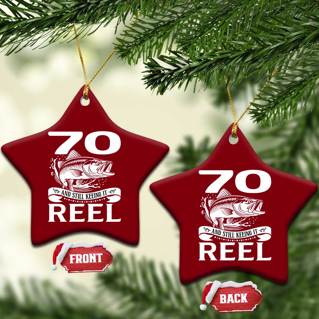 Still Keeping It Reel At 70 Ceramic Ornament Fisherman Birthday Gift TS12 Print Your Wear