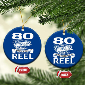 Still Keeping It Reel At 80 Ceramic Ornament Fisherman Birthday Gift TS12 1pc Blue Print Your Wear