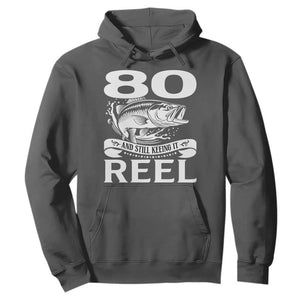 Still Keeping It Reel At 80 Hoodie Fisherman Birthday Gift TS12 Dark Heather Print Your Wear