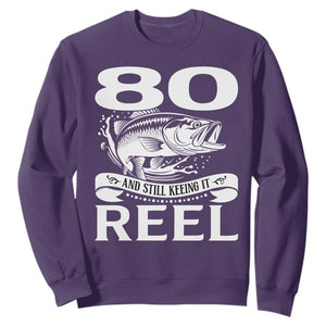 Still Keeping It Reel At 80 Sweatshirt Fisherman Birthday Gift TS12 Purple Print Your Wear
