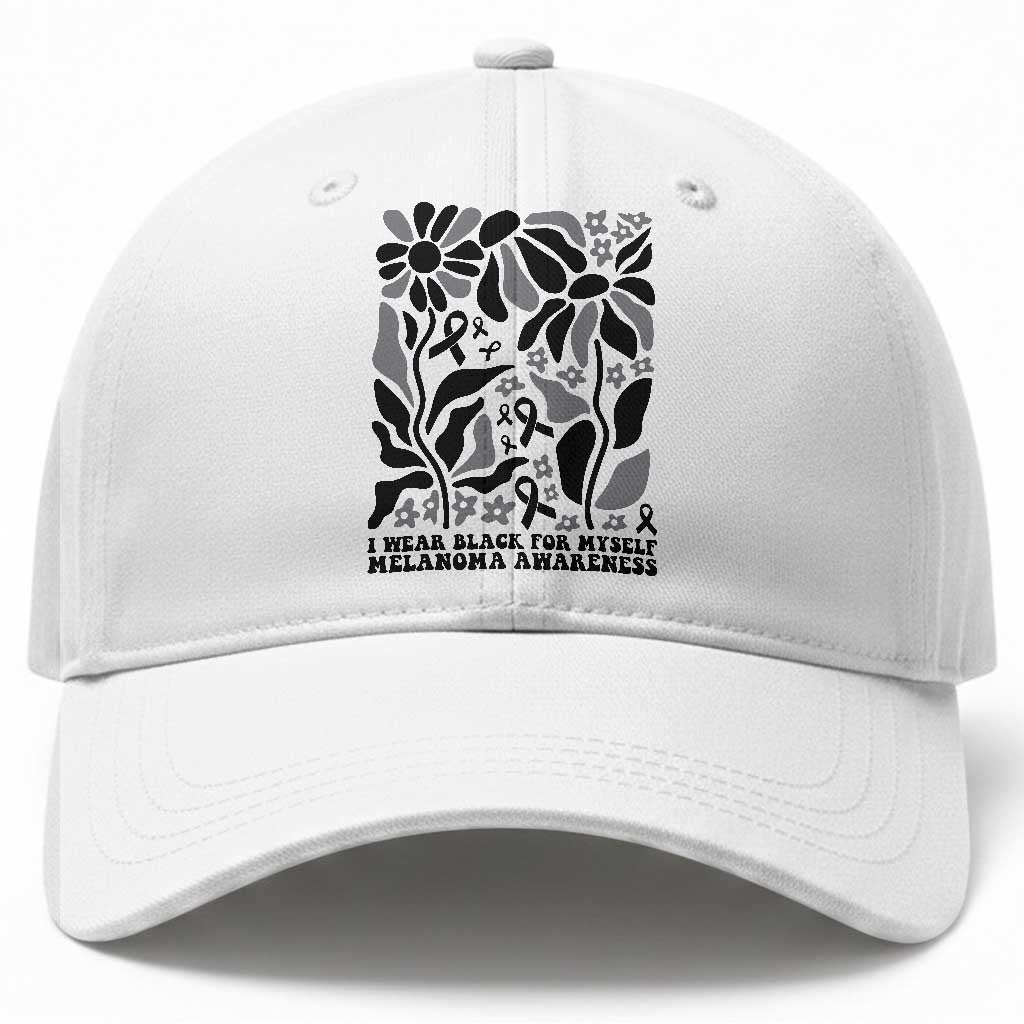Melanoma Awareness Baseball Cap I Wear Black For Myself Skin Cancer Survivor TS12 Print Your Wear