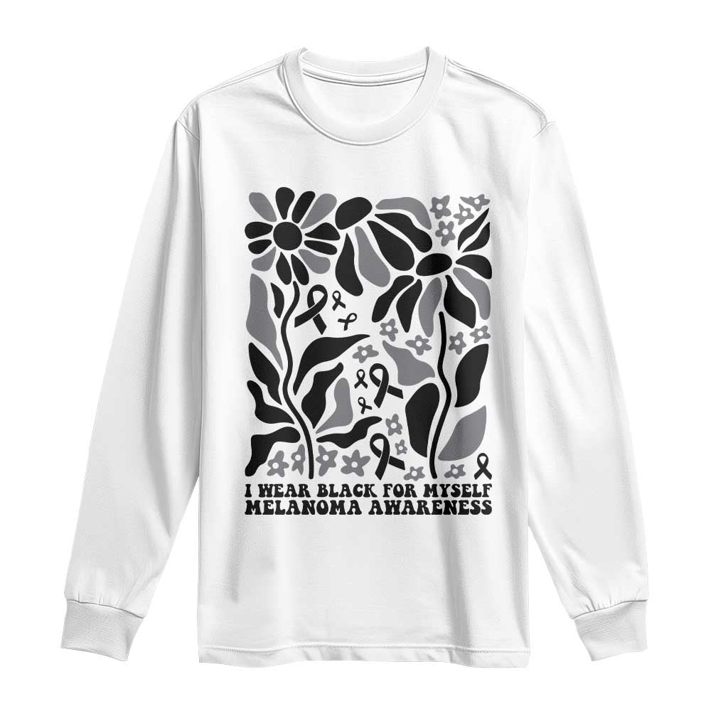 Melanoma Awareness Long Sleeve Shirt I Wear Black For Myself Skin Cancer Survivor TS12 White Print Your Wear