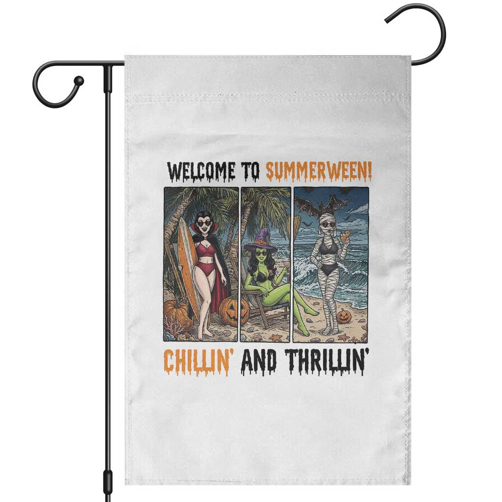 Welcome To Summerween Chillin And Thrillin Garden Flag Funny Summer Halloween TS12 White Print Your Wear