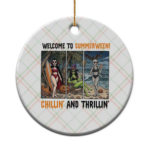 Welcome To Summerween Chillin And Thrillin Ceramic Ornament Funny Summer Halloween TS12 1pc Christmas Plaid Print Your Wear
