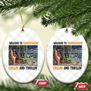 Welcome To Summerween Chillin And Thrillin Ceramic Ornament Funny Summer Halloween TS12 Print Your Wear