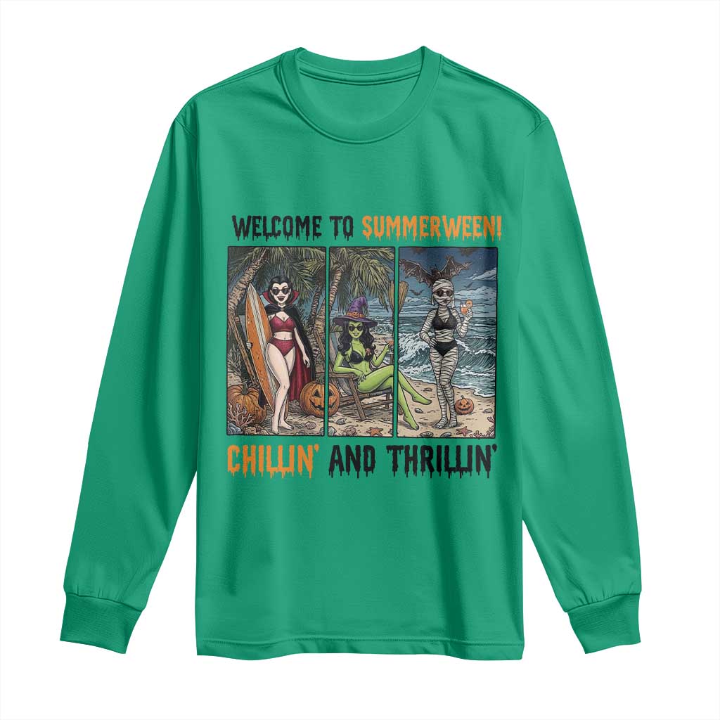 Welcome To Summerween Chillin And Thrillin Long Sleeve Shirt Funny Summer Halloween TS12 Irish Green Print Your Wear