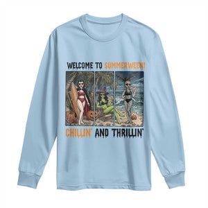 Welcome To Summerween Chillin And Thrillin Long Sleeve Shirt Funny Summer Halloween TS12 Light Blue Print Your Wear