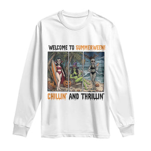 Welcome To Summerween Chillin And Thrillin Long Sleeve Shirt Funny Summer Halloween TS12 White Print Your Wear