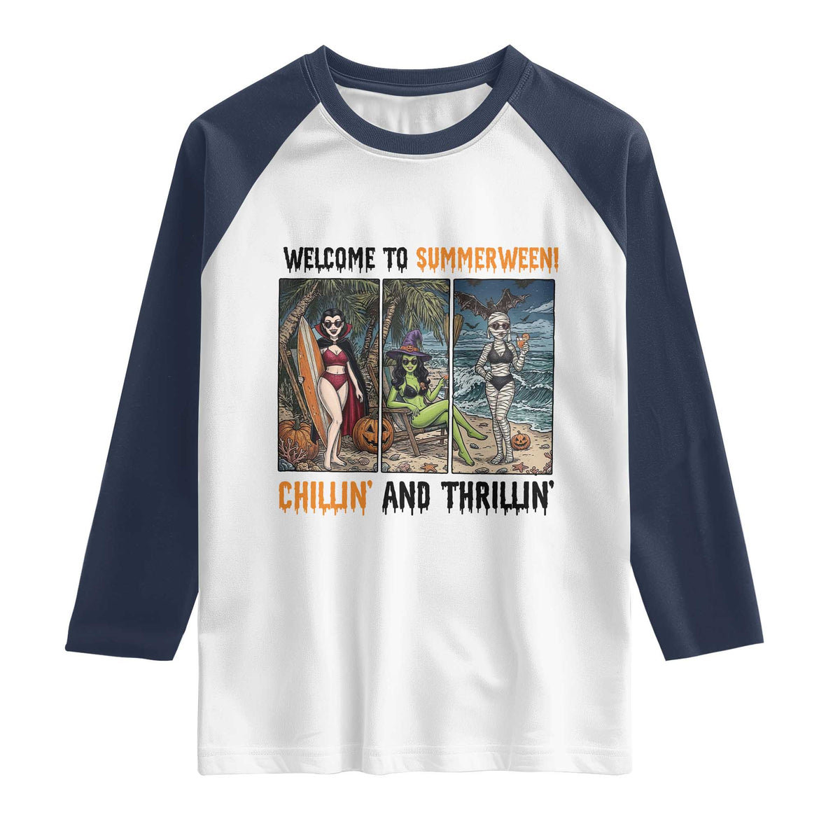 Welcome To Summerween Chillin And Thrillin Raglan Shirt Funny Summer Halloween TS12 White Navy Print Your Wear