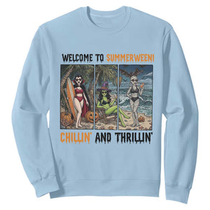 Welcome To Summerween Chillin And Thrillin Sweatshirt Funny Summer Halloween TS12 Light Blue Print Your Wear
