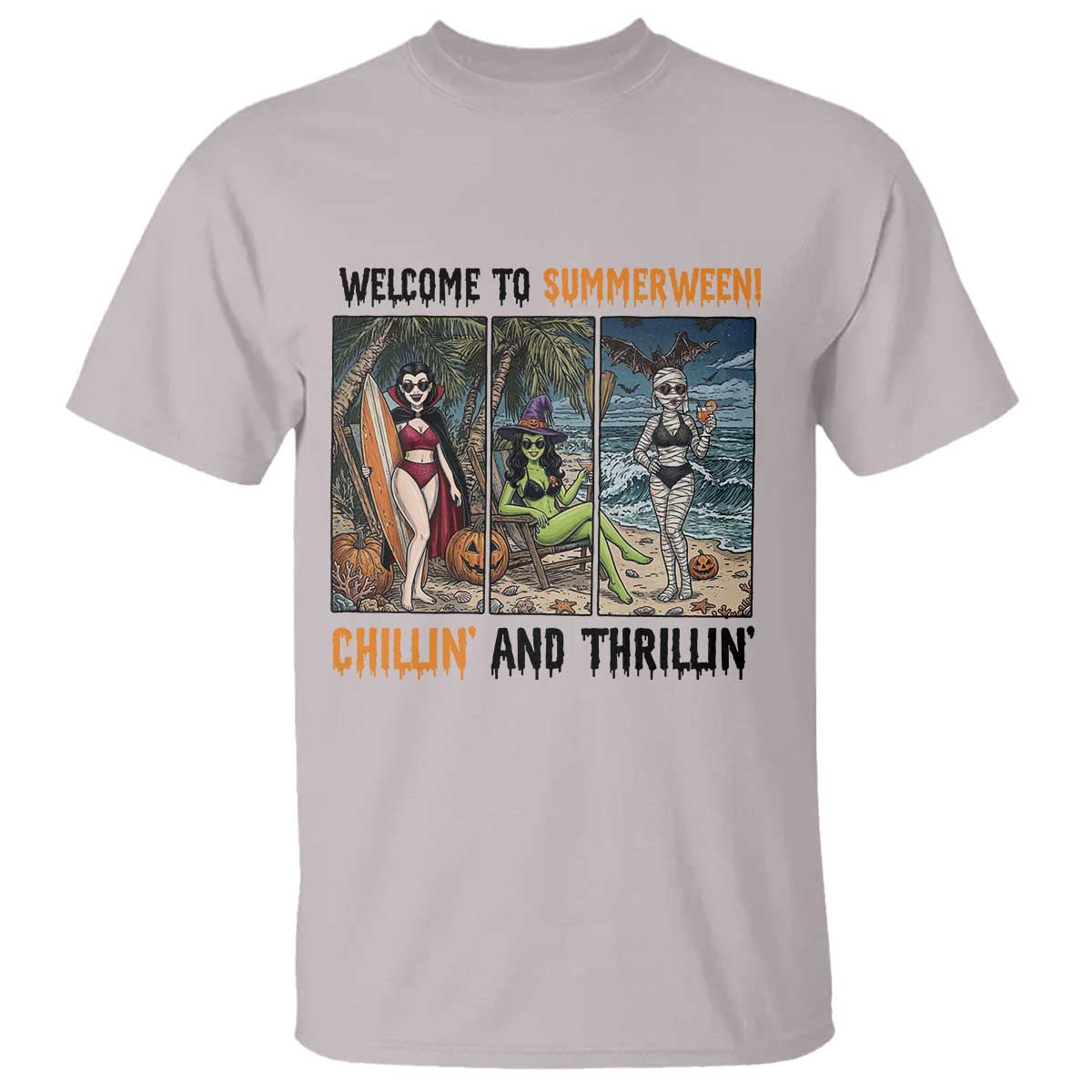 Welcome To Summerween Chillin And Thrillin T Shirt Funny Summer Halloween TS12 Ice Gray Print Your Wear