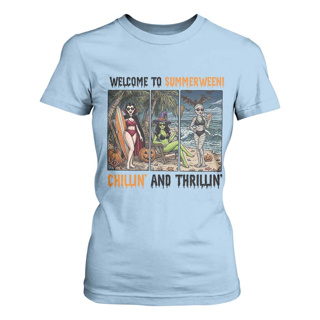 Welcome To Summerween Chillin And Thrillin T Shirt For Women Funny Summer Halloween TS12 Light Blue Print Your Wear