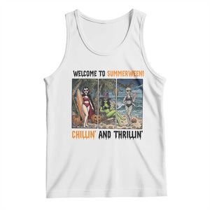 Welcome To Summerween Chillin And Thrillin Tank Top Funny Summer Halloween TS12 White Print Your Wear