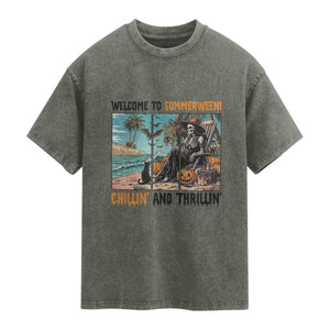 Welcome To Summerween Chillin And Thrillin Washed Cotton T-Shirt Spooky Beach Party Gift