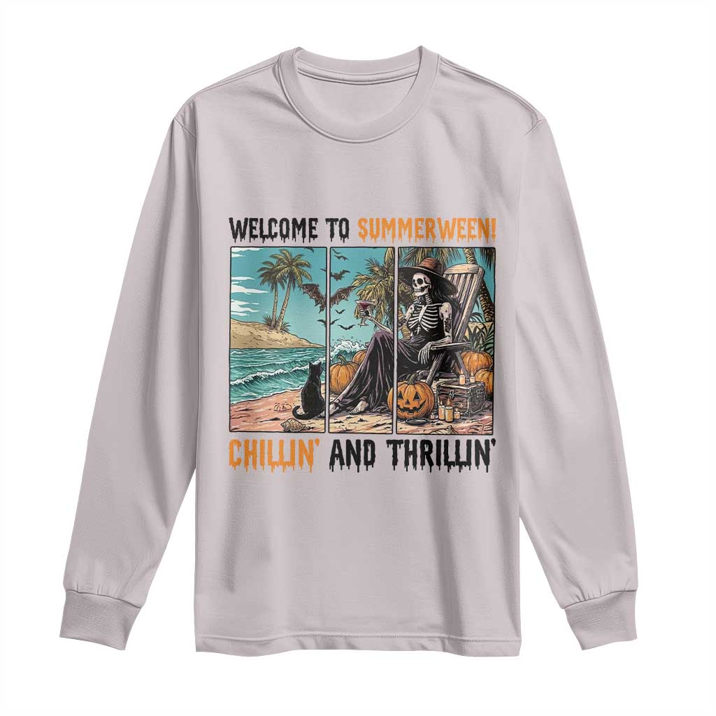 Welcome To Summerween Chillin And Thrillin Long Sleeve Shirt Spooky Beach Party Gift TS12 Ice Gray Print Your Wear