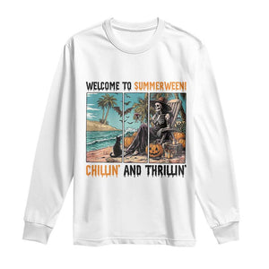 Welcome To Summerween Chillin And Thrillin Long Sleeve Shirt Spooky Beach Party Gift TS12 White Print Your Wear