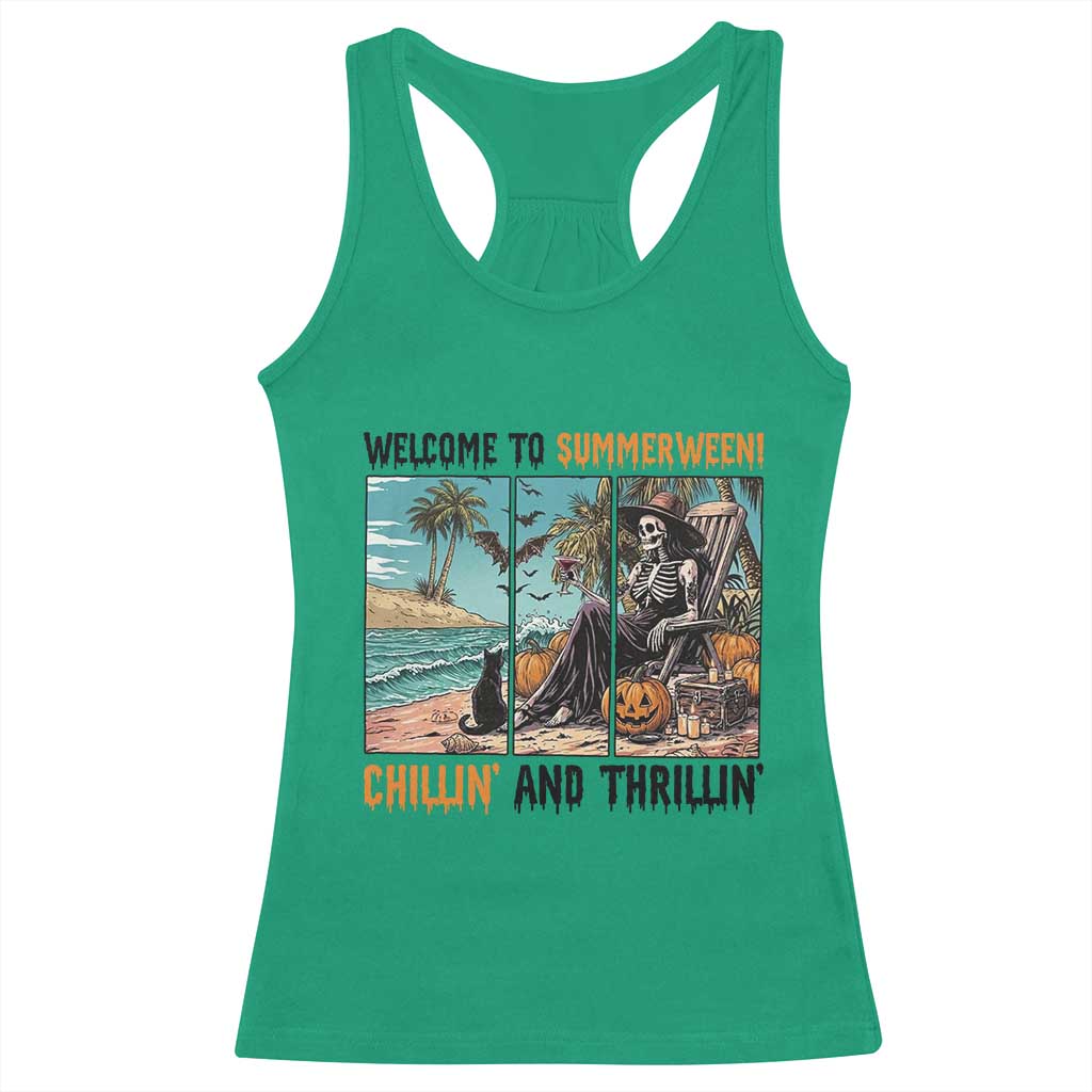 Welcome To Summerween Chillin And Thrillin Racerback Tank Top Spooky Beach Party Gift TS12 Irish Green Print Your Wear