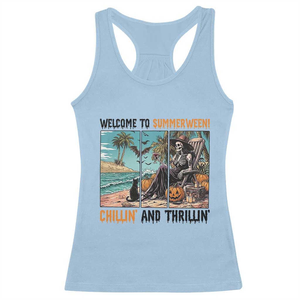 Welcome To Summerween Chillin And Thrillin Racerback Tank Top Spooky Beach Party Gift TS12 Light Blue Print Your Wear