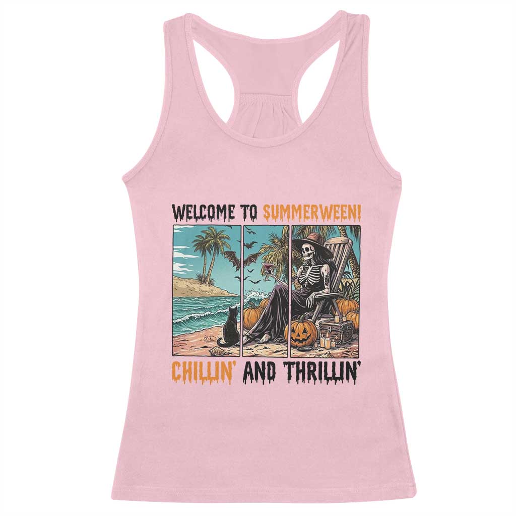 Welcome To Summerween Chillin And Thrillin Racerback Tank Top Spooky Beach Party Gift TS12 Light Pink Print Your Wear