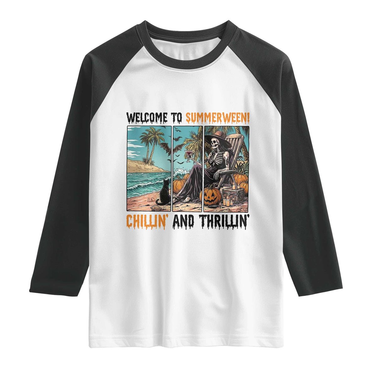 Welcome To Summerween Chillin And Thrillin Raglan Shirt Spooky Beach Party Gift TS12 White Black Print Your Wear