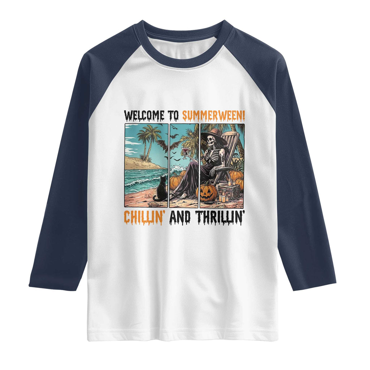 Welcome To Summerween Chillin And Thrillin Raglan Shirt Spooky Beach Party Gift TS12 White Navy Print Your Wear