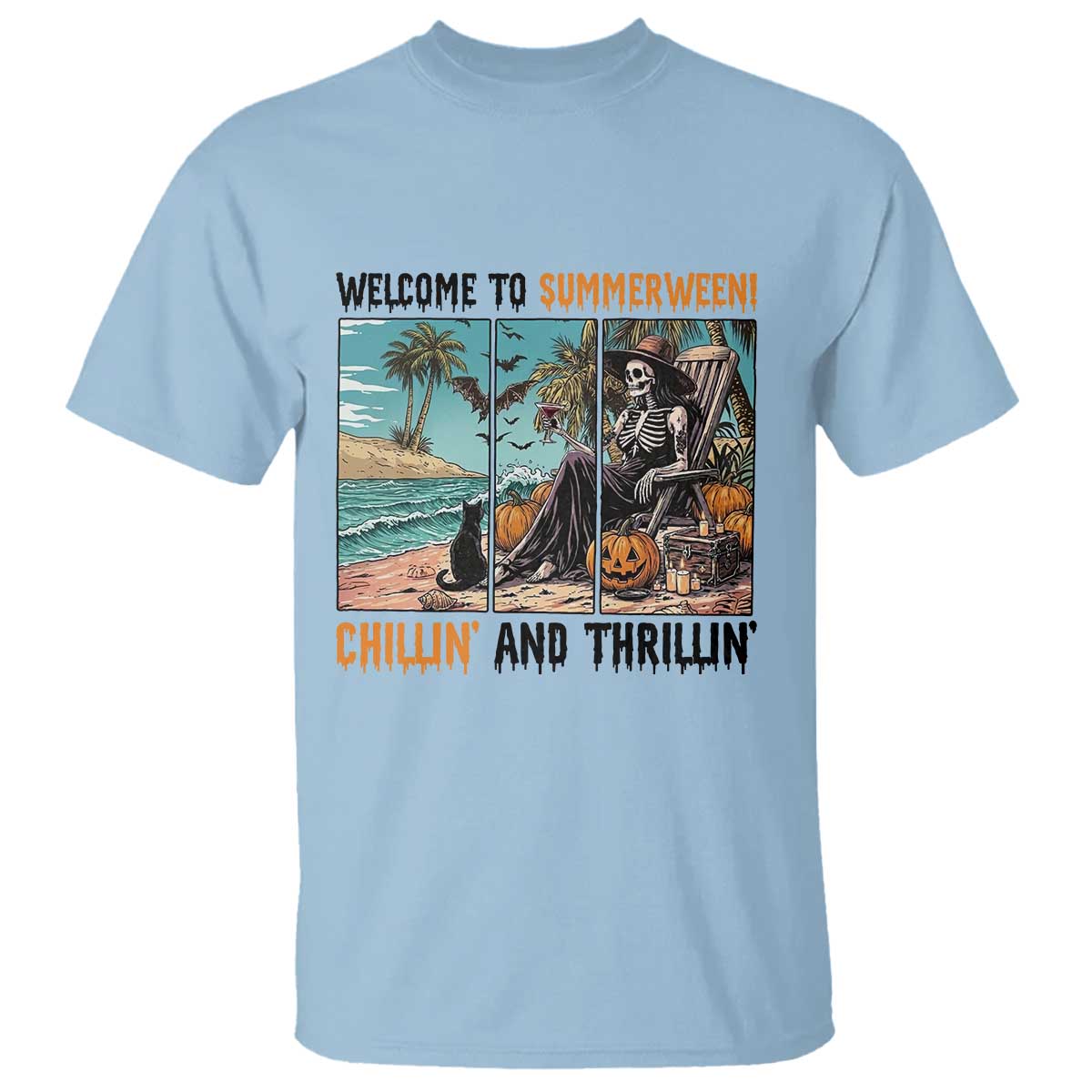 Welcome To Summerween Chillin And Thrillin T Shirt Spooky Beach Party Gift TS12 Light Blue Print Your Wear