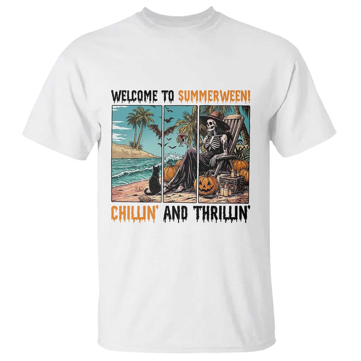 Welcome To Summerween Chillin And Thrillin T Shirt Spooky Beach Party Gift TS12 White Print Your Wear