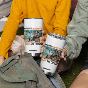 Welcome To Summerween Chillin And Thrillin Tumbler Cup Spooky Beach Party Gift TS12 Print Your Wear
