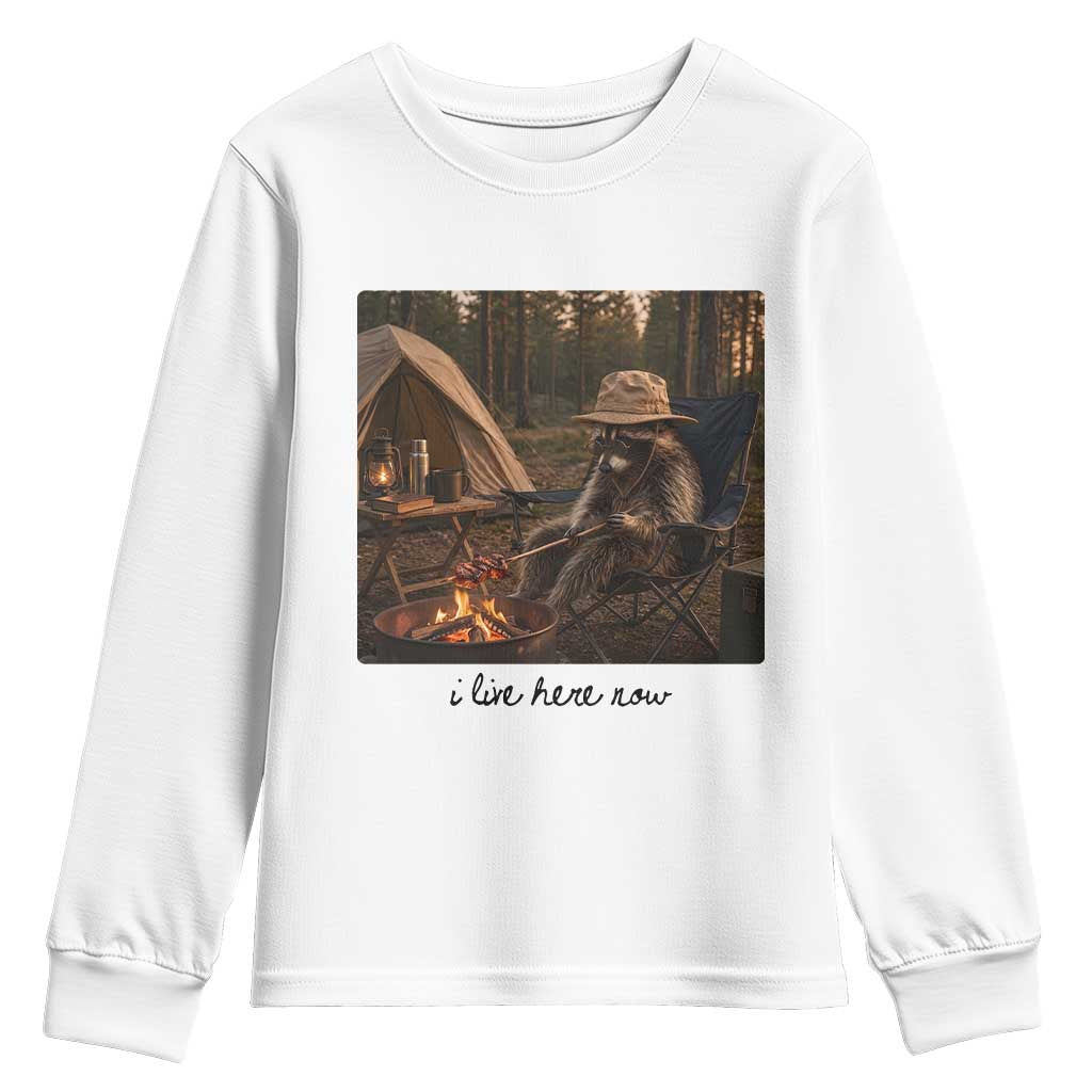 Funny Camping Raccoon Youth Sweatshirt I Live Here Now Outdoor Lover TS12 White Print Your Wear
