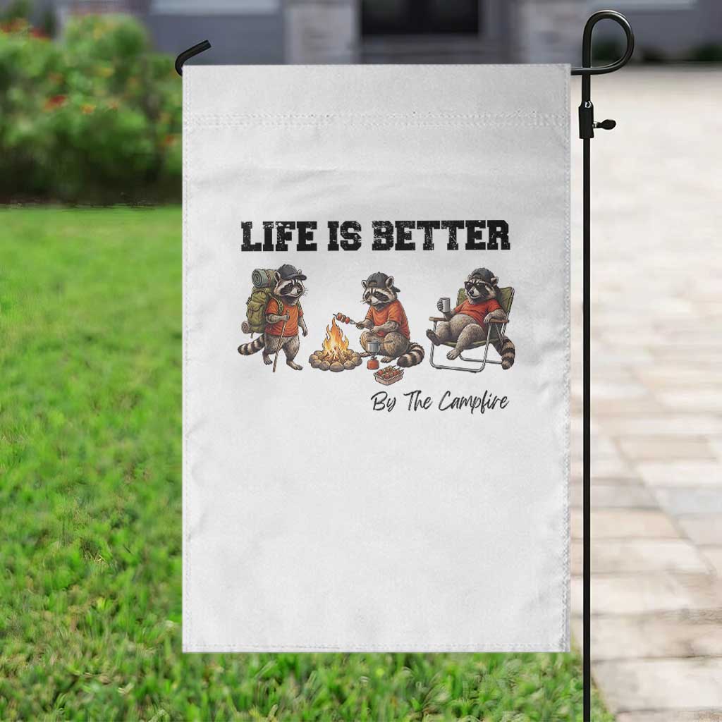 Funny Camping Raccoon Garden Flag Life Is Better By The Campfire TS12 Print Your Wear