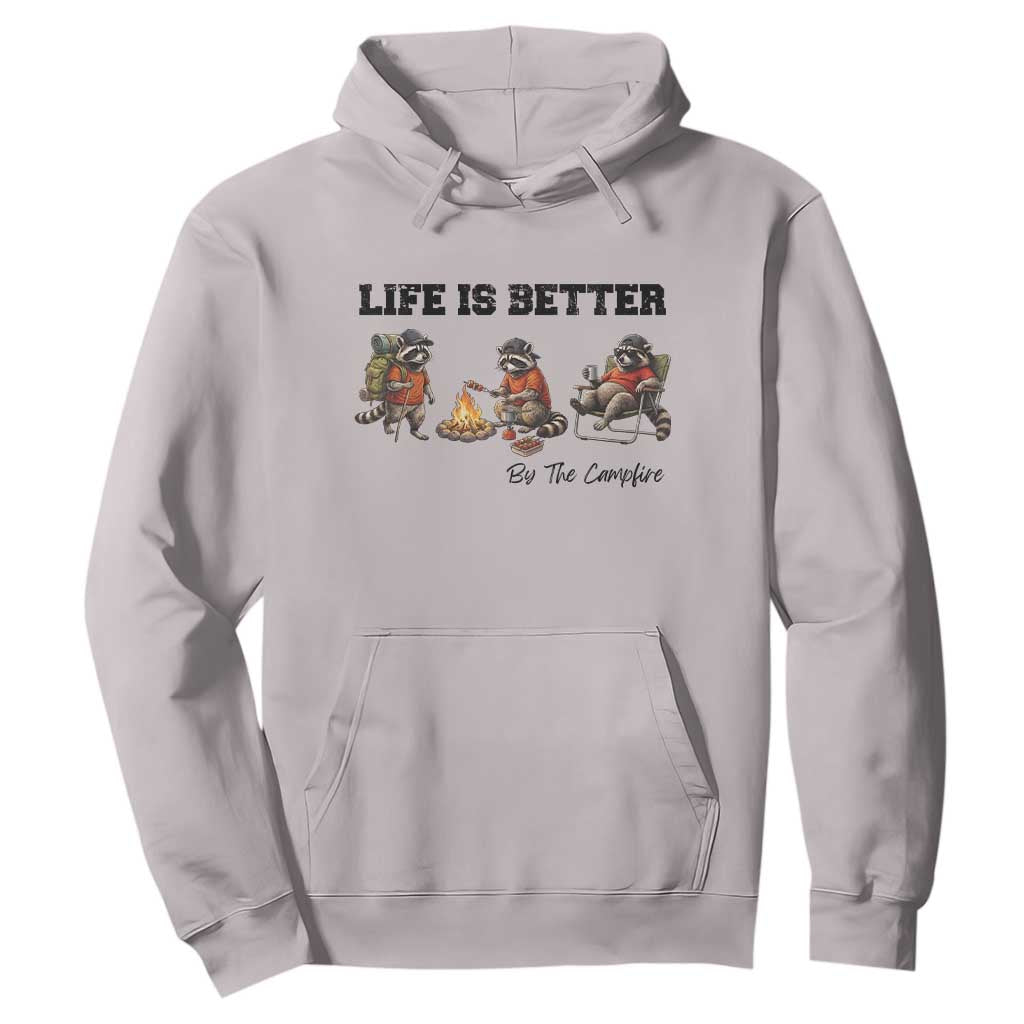 Funny Camping Raccoon Hoodie Life Is Better By The Campfire TS12 Ice Gray Print Your Wear