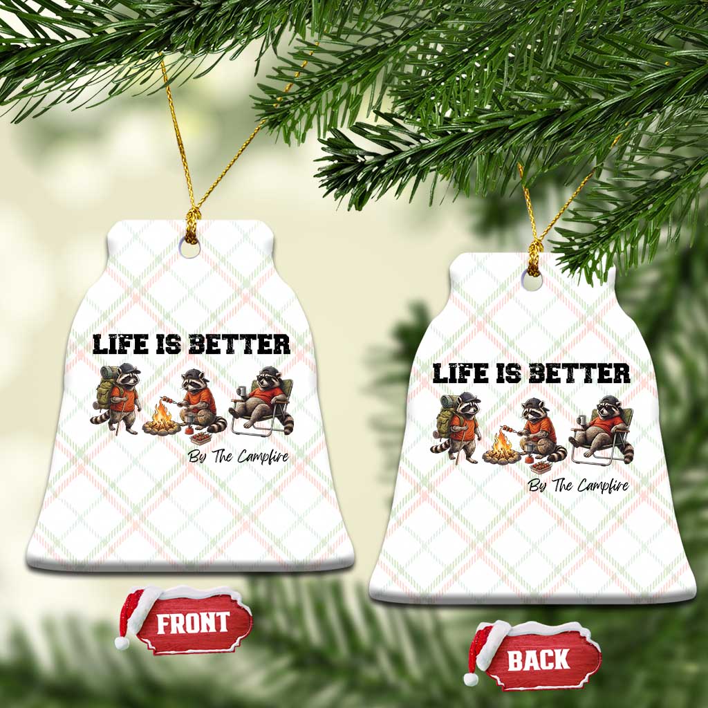 Funny Camping Raccoon Ceramic Ornament Life Is Better By The Campfire TS12 Print Your Wear