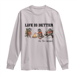 Funny Camping Raccoon Long Sleeve Shirt Life Is Better By The Campfire TS12 Ice Gray Print Your Wear