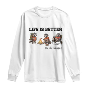 Funny Camping Raccoon Long Sleeve Shirt Life Is Better By The Campfire TS12 White Print Your Wear
