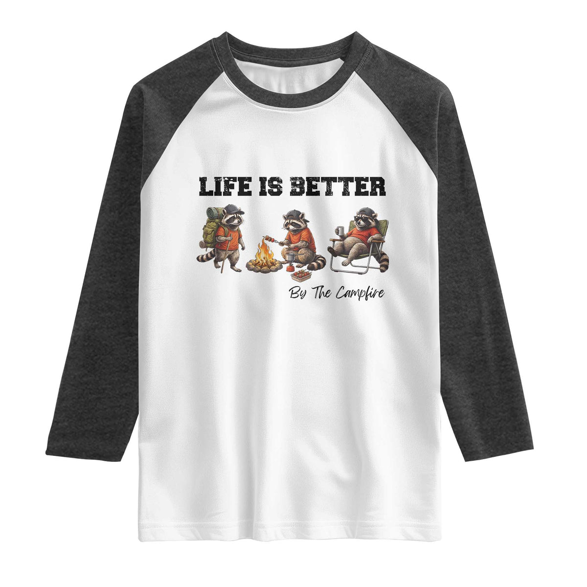 Funny Camping Raccoon Raglan Shirt Life Is Better By The Campfire TS12 White Heather Charcoal Print Your Wear