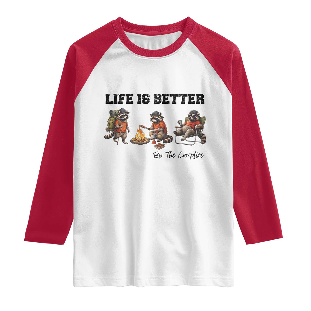 Funny Camping Raccoon Raglan Shirt Life Is Better By The Campfire TS12 White Red Print Your Wear