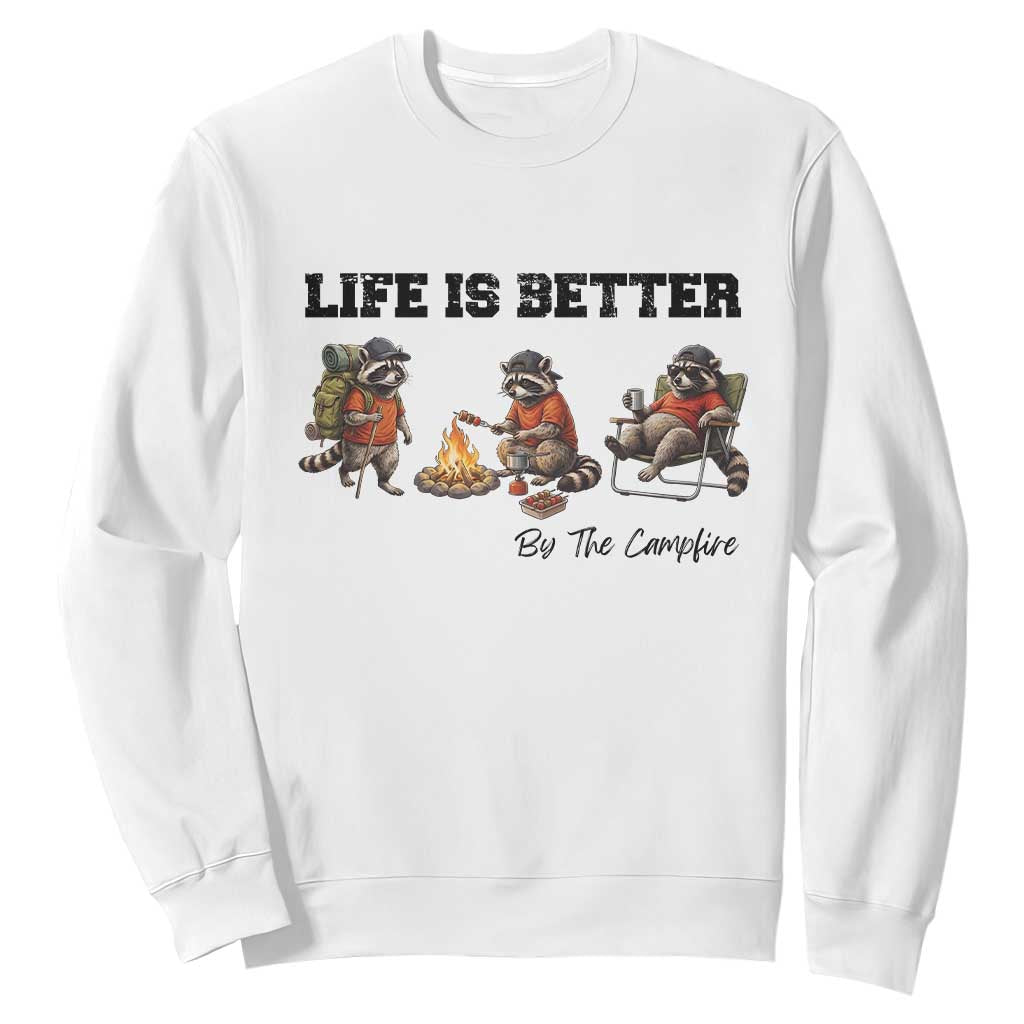 Funny Camping Raccoon Sweatshirt Life Is Better By The Campfire TS12 White Print Your Wear