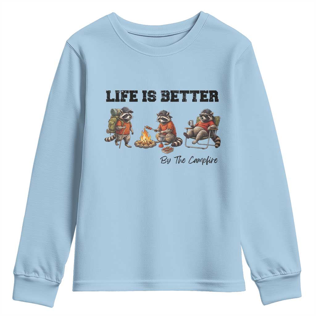 Funny Camping Raccoon Youth Sweatshirt Life Is Better By The Campfire TS12 Light Blue Print Your Wear