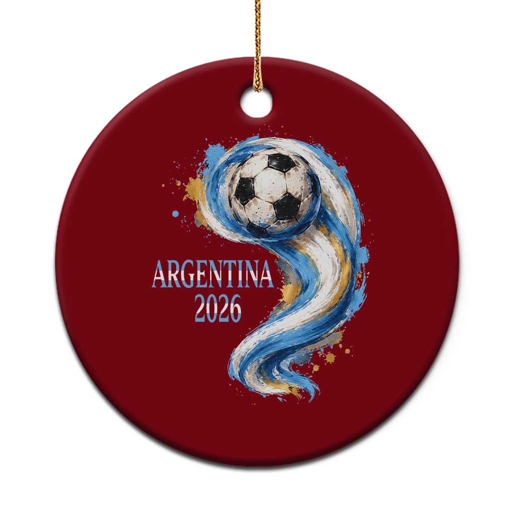 Argentina 2026 Soccer Fan Ceramic Ornament Proud Football Flag Supporter TS12 1pc Red Print Your Wear
