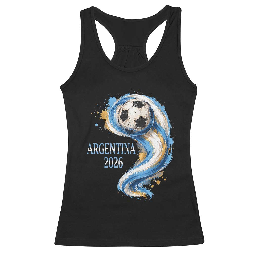 Argentina 2026 Soccer Fan Racerback Tank Top Proud Football Flag Supporter TS12 Black Print Your Wear