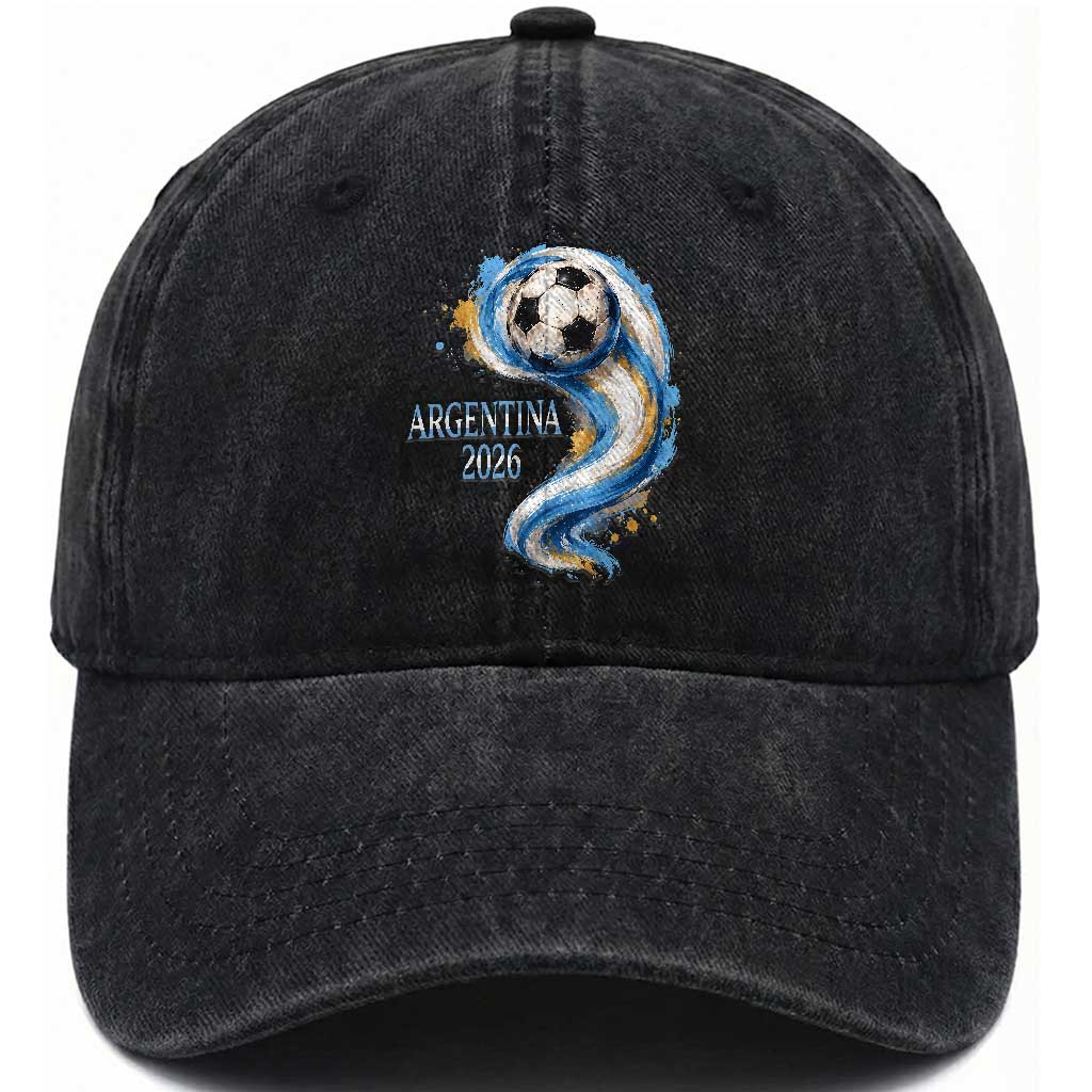 Argentina 2026 Soccer Fan Washed Cotton Baseball Cap Proud Football Flag Supporter TS12 Print Your Wear