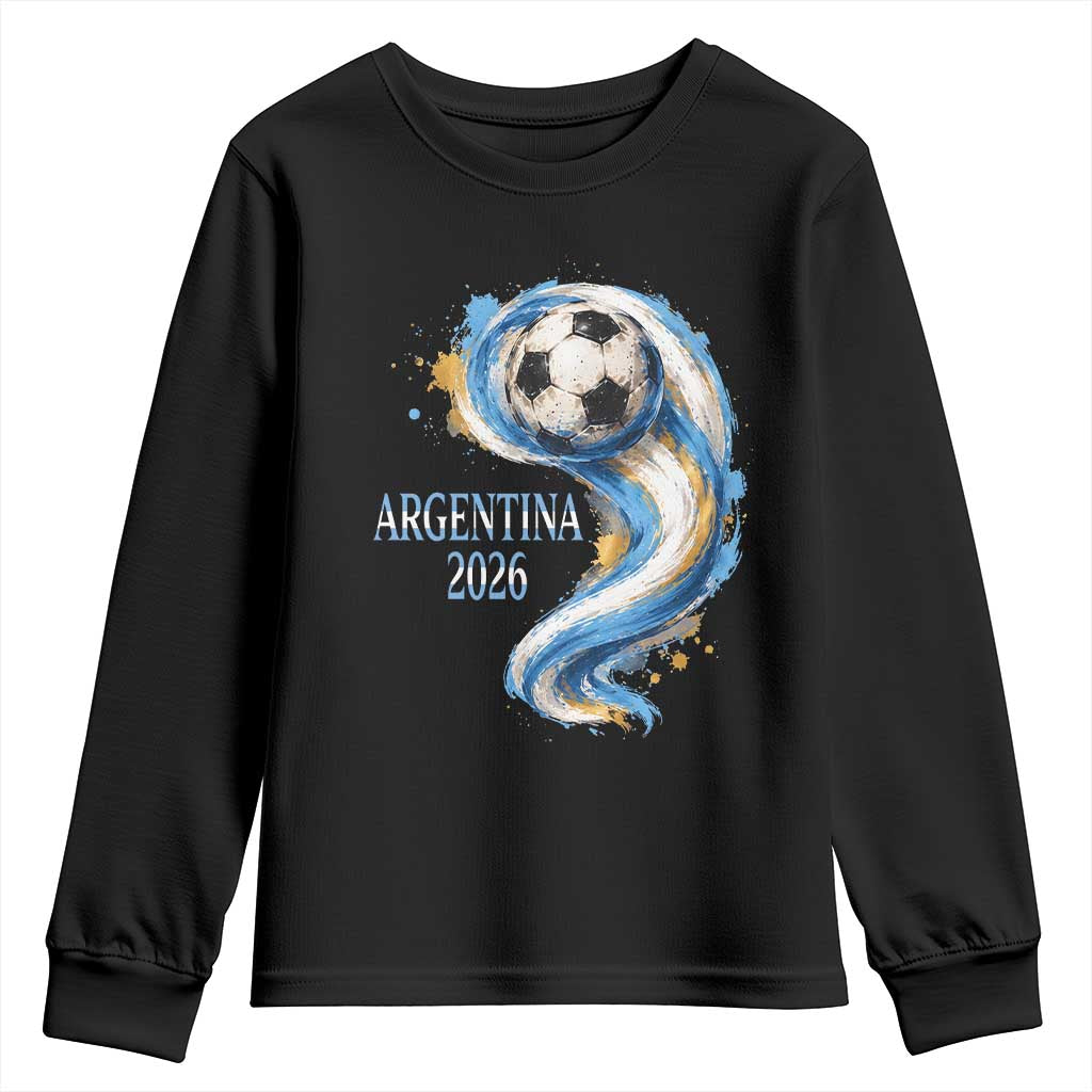 Argentina 2026 Soccer Fan Youth Sweatshirt Proud Football Flag Supporter TS12 Black Print Your Wear