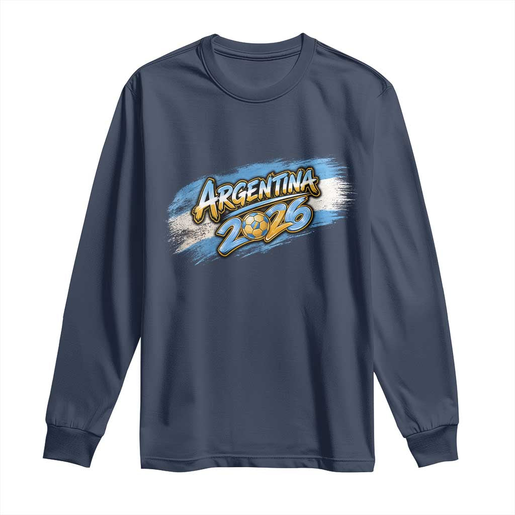 Vintage Argentina Soccer Pride 2026 Graphic Long Sleeve Shirt TS12 Navy Print Your Wear