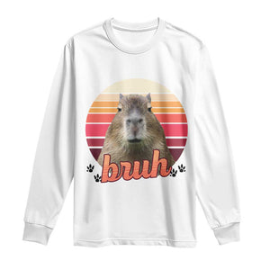 Capybara Lover Long Sleeve Shirt Funny Bruh Meme Animal Humor Gift TS12 White Print Your Wear