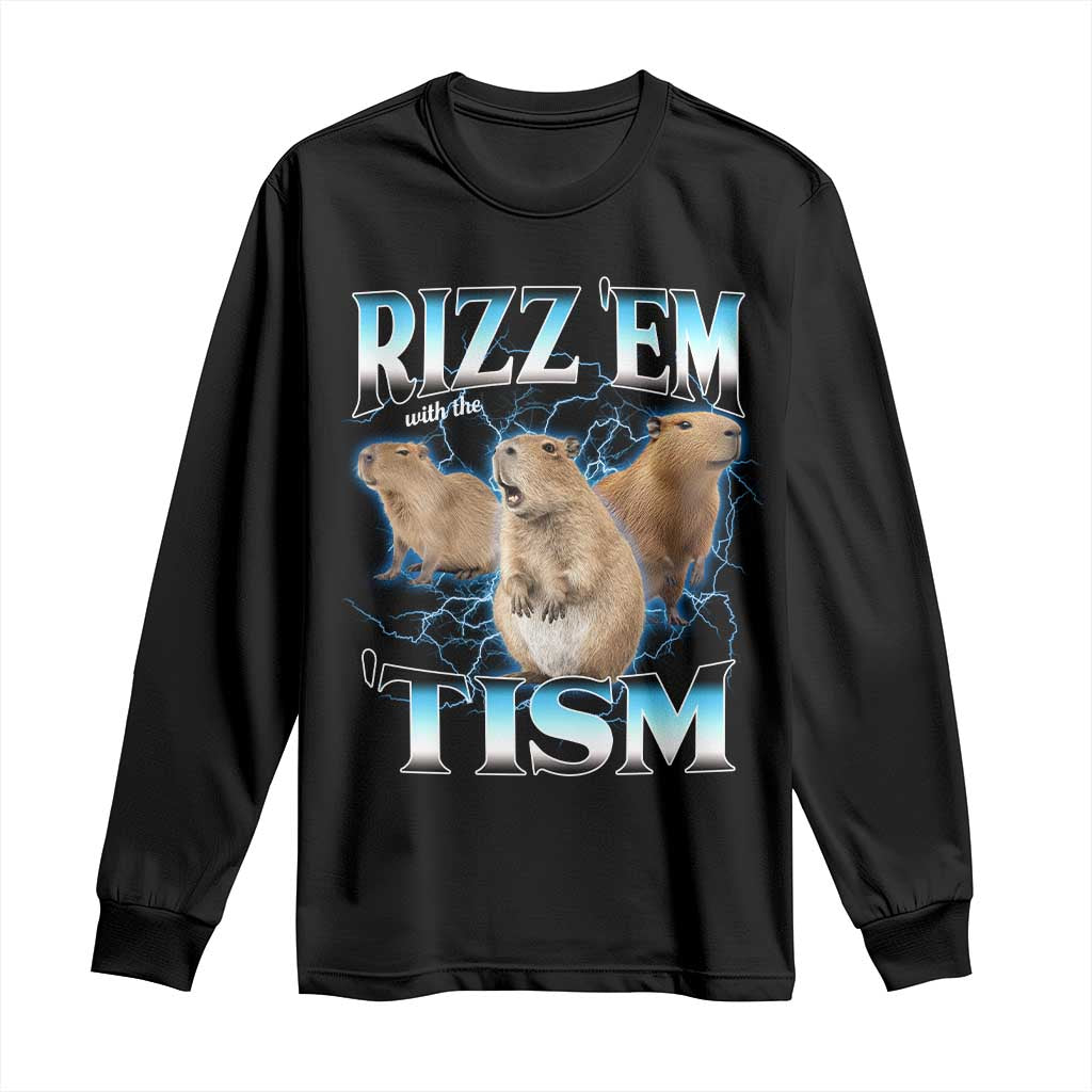 Autism Capybara Long Sleeve Shirt Funny Rizz Em With The Tism TS12 Black Print Your Wear
